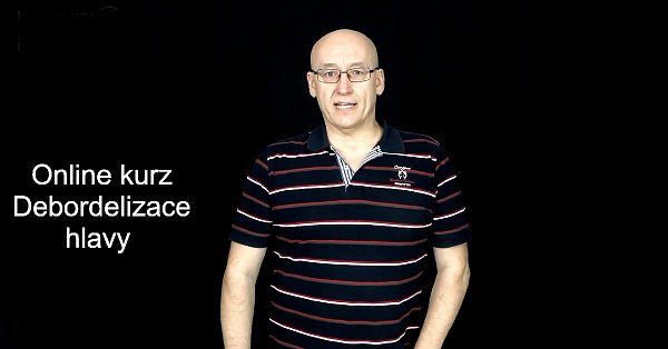 Debordelizácia hlavy - sprimitívnite k úspechu